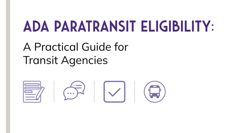 ADA Paratransit Eligibility: A Practical Guide for Transit Agencies, with icons representing a document, speech bubbles, a checkmark, and a bus.